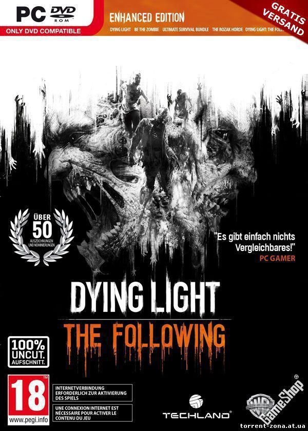 Dying Light: The Following - Enhanced Edition [v 1.11.0 + DLCs] (2016) [RUS]